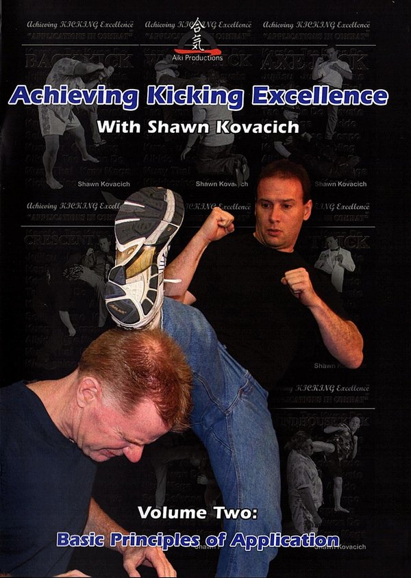 Achieving Kicking Excellence, Volume Two: Basic Principles of Application